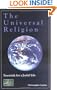 The Universal Religion : Essentials for a Joyful Life