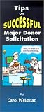 cover of Tips on Successful Major Donor Solicitation