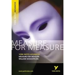 York Notes Advanced on "Measure for Measure" by William Shakespeare