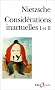 Consid�rations inactuelles I et II