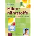 Mikron�hrstoffe f�r die Kitteltasche: Metabolic Tuning-Pr�vention-Therapie