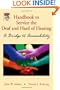 Handbook of Services for the Deaf and the Hard-of-Hearing: A Bridge to Accessibility