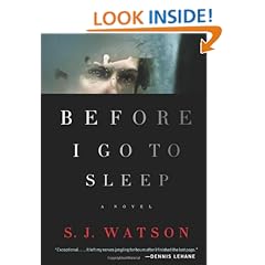 Before I Go to Sleep: A Novel - S. J. Watson