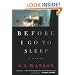 Before I Go to Sleep: A Novel