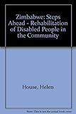 Zimbabwe: steps ahead : community rehabilitation & people with disabilities