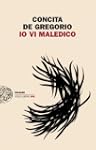Io vi maledico