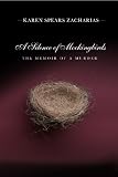 A Silence of Mockingbirds: The Memoir of a Murder