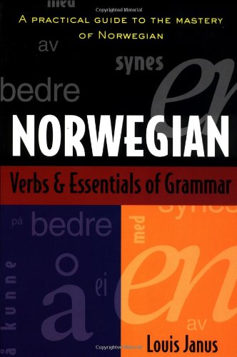 Norwegian Verbs And Essentials of Grammar (Verbs and Essentials of Grammar Series)