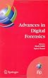 Advances in Digital Forensics: IFIP International Conference on Digital Forensics, National Center for Forensic Science, Orlando, Florida, February 13-16, ... in Information and Communication Technology)