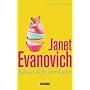 K�sse sich, wer kann: Ein Stephanie-Plum-Roman von Janet Evanovich