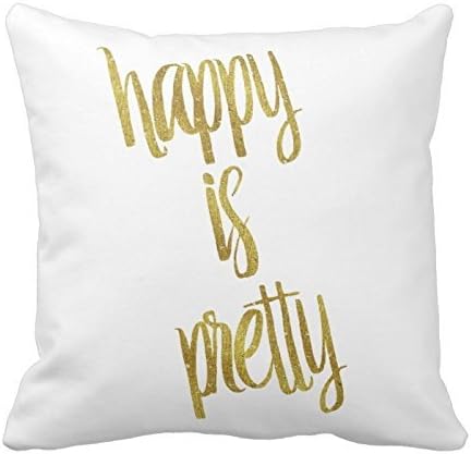 Happy Is Pretty Quote Faux Gold Foil Glitter Print Custom Zippered Pillow Cushion Case Throw Pillow Covers 18"x18" Twin Sides