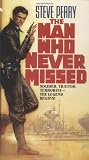 The Man Who Never Missed 1