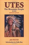 Utes: The Mountain People