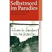 Selbstmord im Paradies: Mein Leben in der Sekte (suhrkamp taschenbuch)