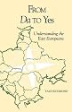 From Da to Yes: Understanding the East Europeans (Interact)
