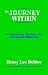 The Journey Within: Past-Life Regression and Channeling