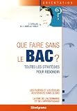 Que faire sans le bac ?