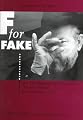 F for Fake: And the Growth in Complexity of Orson Welles' Documentary Form