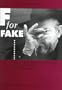 F for Fake: And the Growth in Complexity of Orson Welles' Documentary Form