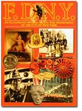 FDNY ILLUSTRATED HISTORY (PAPERBACK)