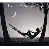 Jazz For A Summer Night [2 CD]
