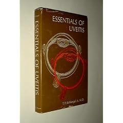 Essentials of Uveitis by T. F. Schlaegel