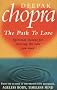 Path To Love: Spiritual Lessons for Creating the Love You Need