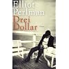 Drei Dollar: Roman