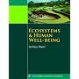 Ecosystems and Human Well-Being: Synthesis (Millennium Ecosystem Assessment Series)