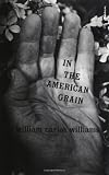 In the American Grain (New Directions Paperbook)