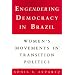 Engendering Democracy in Brazil