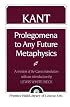 Kant: Prolegomena to Any Future Metaphysics