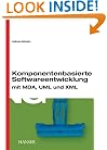Komponentenbasierte Softwareentwicklung mit MDA, UML und XML