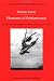 Book Elements of Performance: A Guide for Performers in Dance, Theatre and Opera (Choreography and Dance)