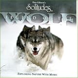 Legend of the Wolf (Dan Gibson's Solitudes)