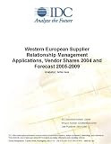 Review IDC Research  / Western European Supplier Relationship Management Applications, Vendor Shares 2004 and Forecast 2005-2009