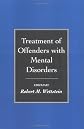 Treatment of Offenders with Mental Disorders