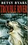 Trouble River