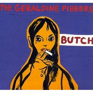 Butch by Geraldine Fibbers (Audio CD - 1997)