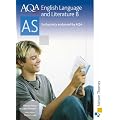 AQA English Language and Literature B AS: Student's Book