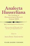 Man's Self-Interpretation-in-Existence: Phenomenology and Philosophy of LifeIntroducing the Spanish Perspective (Analecta Husserliana)
