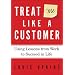 Treat Me Like a Customer: Using Lessons from Work to Succeed in Life