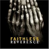 Review Faithless  / Reverence