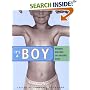 It's a Boy: Women Writers on Raising Sons