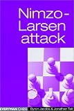 Nimzo-Larsen Attack (Everyman Chess) by Byron Jacobs,Jonathan Tait