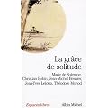 La gr�ce de solitude
