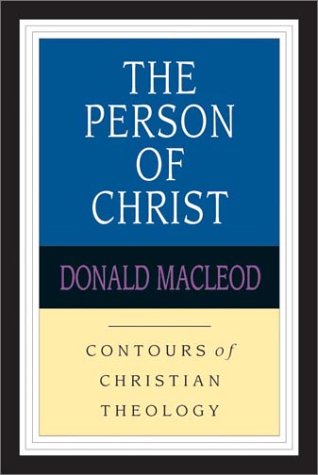 The Person of Christ (Contours of Christian Theology) under Christology in The Books Store