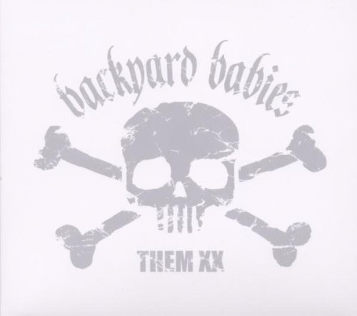 Backyard Babies - Them XX