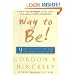 Way to Be!: 9 ways to be happy and make something of your life