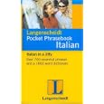 Langenscheidt Pocket Phrasebook Italian: with Travel Dictionary and Grammar (Langenscheidt Pocket Phrase Book) by Langenschedit